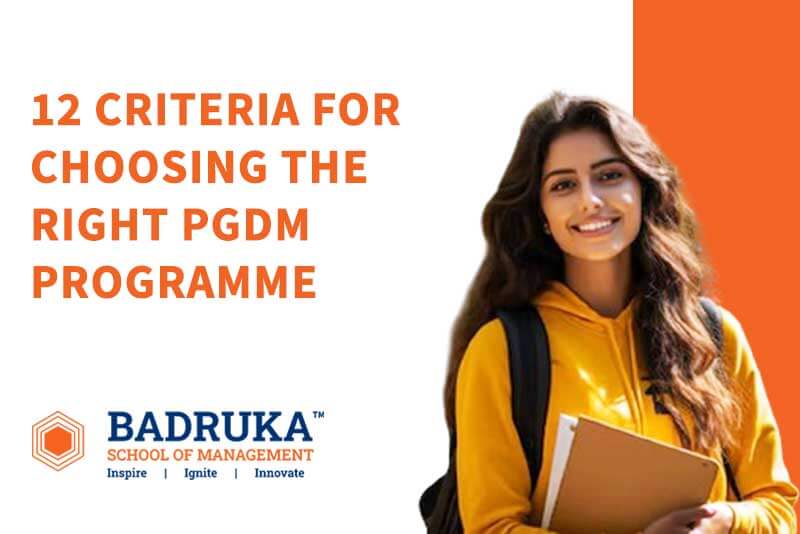 12 Criteria for Choosing the Right PGDM Programme