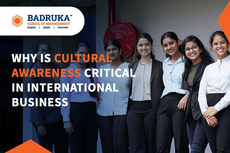 Why Is Cultural Awareness Critical in International Business?